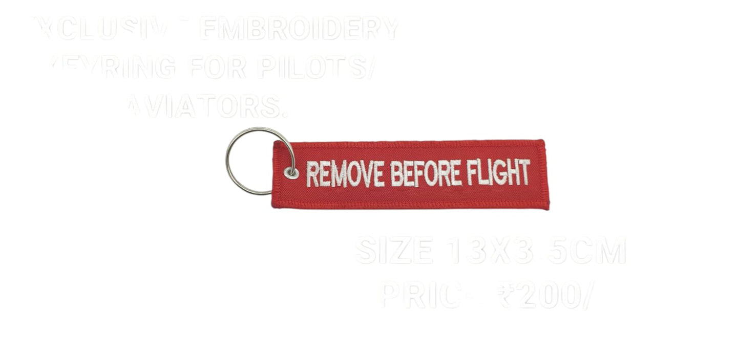 EMBROIDERED KEYRING REMOVE BEFORE FLIGHT